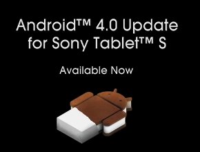 Sony са готови с ъпдейт до Android 4.0 за Tablet S